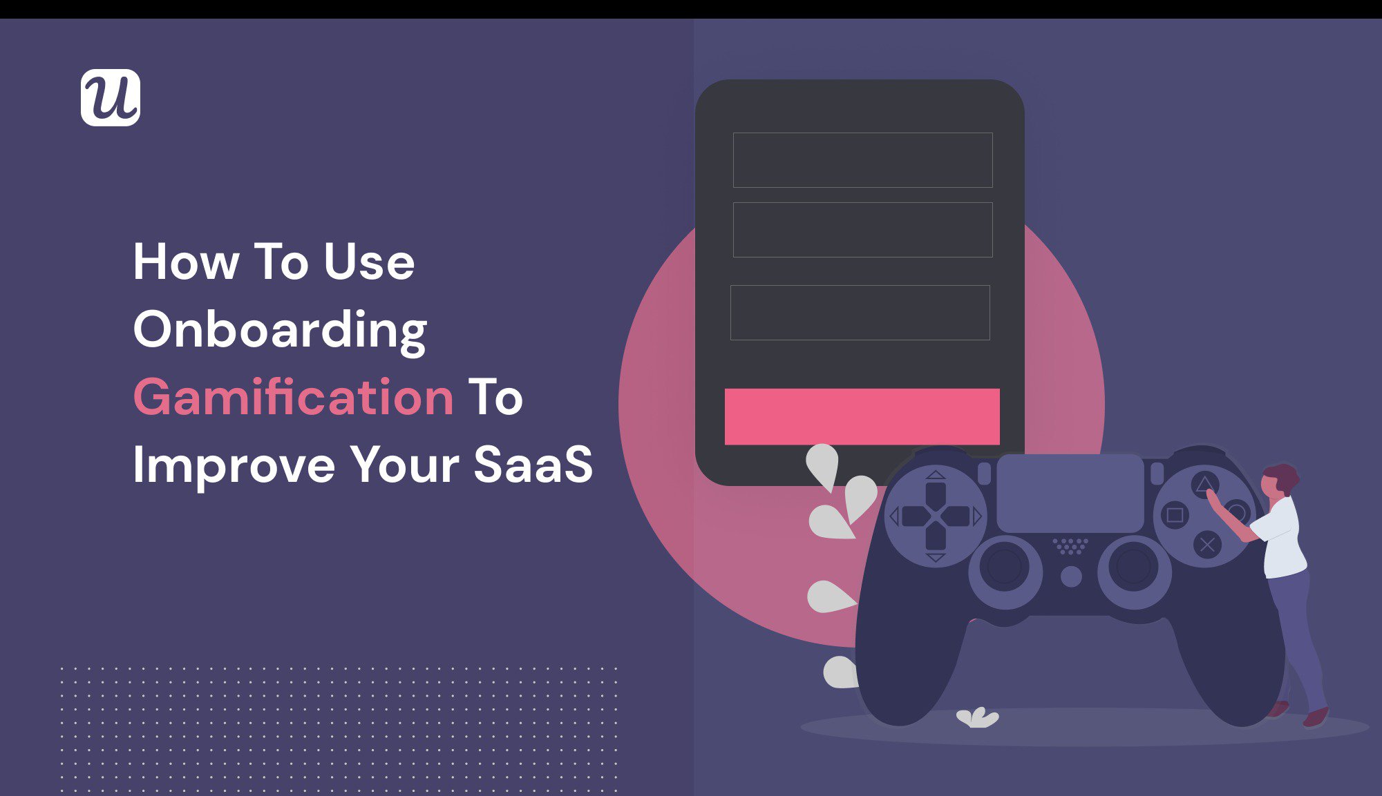 Onboarding Gamification Double Your Activation Rates In 4 Simple Steps